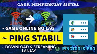 CARA SETTING PINGTOOLS PRO AGAR SINYAL SEMAKIN KUAT [upl. by Baylor]