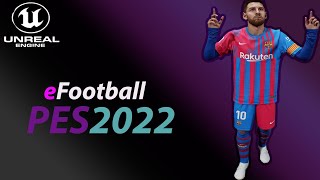 صور جديده بيس 2022 انريل انجين  PES 2022 Unreal Engine [upl. by Ykceb391]