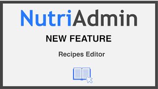 New Feature The recipes editor in NutriAdmin has improved dramatically [upl. by Lander447]