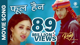 PHOOL HOINA  quotROSEquot Movie Song  Pradeep Khadka Miruna Magar  Pratap Das Prabisha Adhikari [upl. by Lukey]