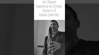 M Ravel Daphnis et Chloé Suite No 2 bass clarinet excerpt [upl. by Sira]