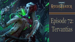 Tervantias  Warhammer 40k Rogue Trader Ep 72 Daring [upl. by Gratiana380]