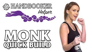 Handbooker Helper Monk Quick Build [upl. by Gamal]