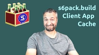 s6pack  Client App and Caching [upl. by Rodrique]