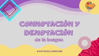 Lectura de imagen  Denotación y connotación de la imagen art arte [upl. by Elleirol]