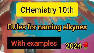 Rulues for naming alkynesIUPAC nomenclaturesnomenclatures class X sciencespecialist [upl. by Oilejor]