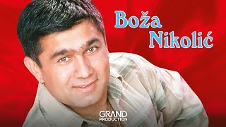 Boza Nikolic  Otrove moj  Audio 2002 [upl. by Fabiola120]