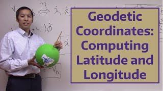 Geodetic Coordinates Computing Latitude and Longitude [upl. by Furey]