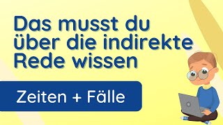 Indirekte Rede einfach erklärt ✅ Beispiele und Übung [upl. by Adnilemre]