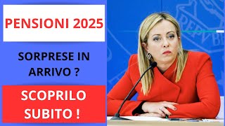 PENSIONI 2025  SORPRESE IN ARRIVO SCOPRILO SUBITO [upl. by Annonyw]