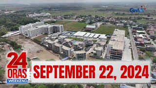 24 Oras Weekend Express SEPTEMBER 22 2024 HD [upl. by Feil38]