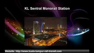 KL Monorail Quick Guide To RapidKL Light Rail Transits Kuala Lumpur Monorail System Malaysia [upl. by Onitnatsnoc754]