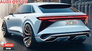 Exclusive First Look  Unbelievable Design of the 2025 Audi Q9 [upl. by Neelhtakyram75]