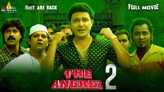 The Angrez 2 Hindi Comedy Full Movie  Ismail Bhai Mast Ali Salem Pheku  Latest Hindi Full Movies [upl. by Opportina]