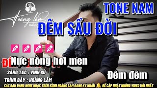 KARAOKE Đêm Sầu Đời  Tone Nam  Beat Gốc Dể Hát Hoàng Lâm  nực Nồng hơi men [upl. by Sedecram709]