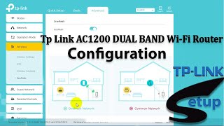 Tp Link AC1200 DUAL BAND WiFi Router Configuration [upl. by Waldman]