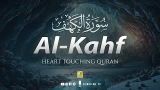 New SURAH AL KAHF سورة الكهف ⋮ Heart touching beautiful recitation ⋮ Zikrullah TV [upl. by Ahsenrac]