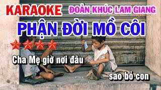 Karaoke Phận Đời Mồ Côi  Đoản Khúc Lam Giang  Phi Vân Điệp Khúc  Karaoke Điệu Lý [upl. by Allissa59]