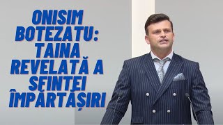 Onisim Botezatu Taina revelată a sfintei împărtășiri [upl. by Nadabus]