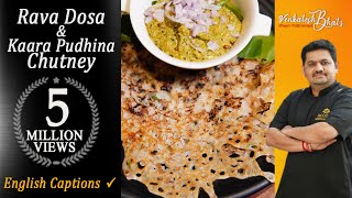 Venkatesh Bhat makes Rava Dosa amp Kaara Puthina Chutney  rava dosa restaurant style  pudina chutney [upl. by Naitsabes]