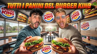 PROVIAMO TUTTI I PANINI ESISTENTI DEL BURGER KING 2  ODDIO MA QUESTO PANINO NON ENTRA IN BOCCA [upl. by Glaudia]