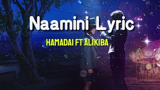 Alikiba Ft Hamadai NiaminiLyric [upl. by Ahsiek]