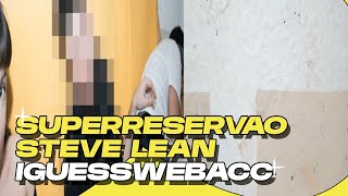 REACCIÓN superreservao  iguesswebacc prod Steve Lean [upl. by Benyamin]