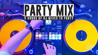 5 HOURS OF PARTY MIX NON STOP [upl. by Manolo]