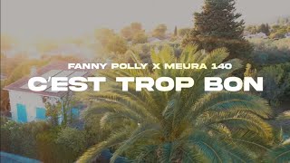 Fanny Polly ft Meura 140  CEST TROP BON Prod DJ Idem Clip officiel [upl. by Johnna]