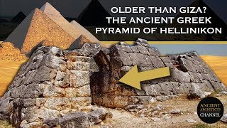 Older than the Great Pyramid The Greek Pyramid of Hellinikon  Ancient Architects [upl. by Sanjay]