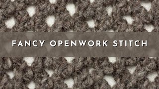 How to Knit the Fancy Openwork Stitch  Lace Knitting Pattern  English Style [upl. by Hoehne87]