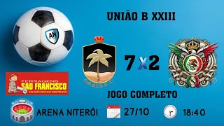 Amistosos Niterói  União B Edição 23  OÁSIS FC 7x2 REAL MÉXICO FC Jogo completo [upl. by Ash]