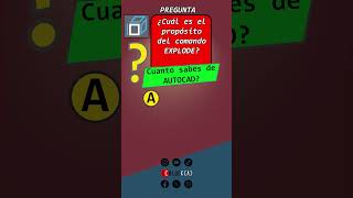 ¿Qué hace el comando EXPLOTAR en AutoCAD quiz trivia cad [upl. by Ycat]