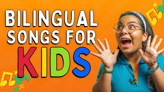 Bilingual Songs for Kids in Spanish and English [upl. by Leanna]