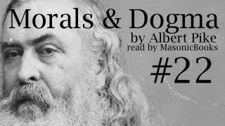 Morals and Dogma 22 III The Master Part 8 [upl. by Fields]