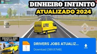 DRIVER JOBS SIMULATOR MOD DINHEIRO INFINITO VERSÃO 0183 ATUALIZADO 2024 [upl. by Midas476]