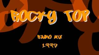 Rocky Top Radio Mix  1997 [upl. by Deloris]