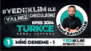 2024 KPSS TÜRKÇE MİNİ DENEME 1  Yusuf BAYRAKTAR [upl. by Noeht505]