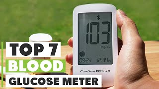 7 Best Blood Glucose Meters of 2024  Top Picks for Accurate Readings [upl. by Reitrac]