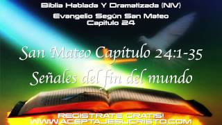 SAN MATEO Capitulo 24 BIBLIA HABLADA Y DRAMATIZADA NVI [upl. by Quackenbush]