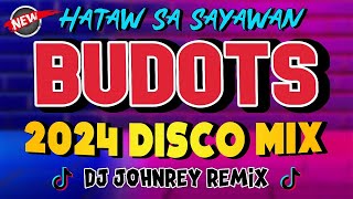 New NONSTOP VIRAL BUDOTS MIX 2024  DISCO REMIX 2024  DJ JOHNREY [upl. by Negroj]