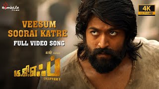 Veesum Soorai Katre  Full Video Song 4K  KGF Chapter 1  Tamil  Yash Srinidhi  Hombale Films [upl. by Judith]