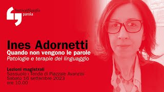 Ines Adornetti  Quando non vengono le parole  festivalfilosofia 2023 [upl. by Hirasuna]