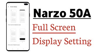 Realme Narzo 50A Full Screen Display Setting [upl. by Onyx174]