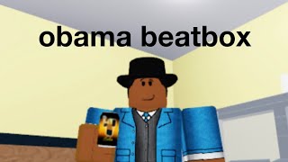 Obama Beatbox in Roblox Arsenal [upl. by Alaehs39]