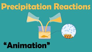 PRECIPITATION REACTIONS  Chemistry Animation [upl. by Eniron504]