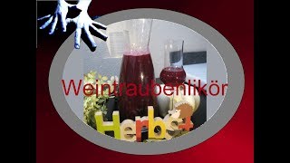 Rezepte Weintraubenlikör selber machen mit weißen Rum Sehr lecker [upl. by Ecnerewal]