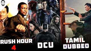 Ip Man 3 Tamil Dubbed  DCU  Rush Hour 4  Hollywood Updates in Tamil  Playtamildub [upl. by Yrkcaz422]