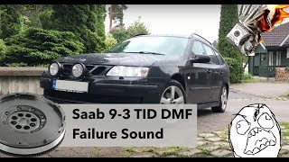 Saab 93 SC TID Dual Mass Flywheel Problems  How it Sounds [upl. by Enilecram]