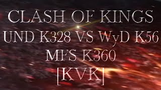 CLASH OF KINGS UND K328 VS WyD K56 MFS K360 KVK FULL BATTLE [upl. by Aivonas768]